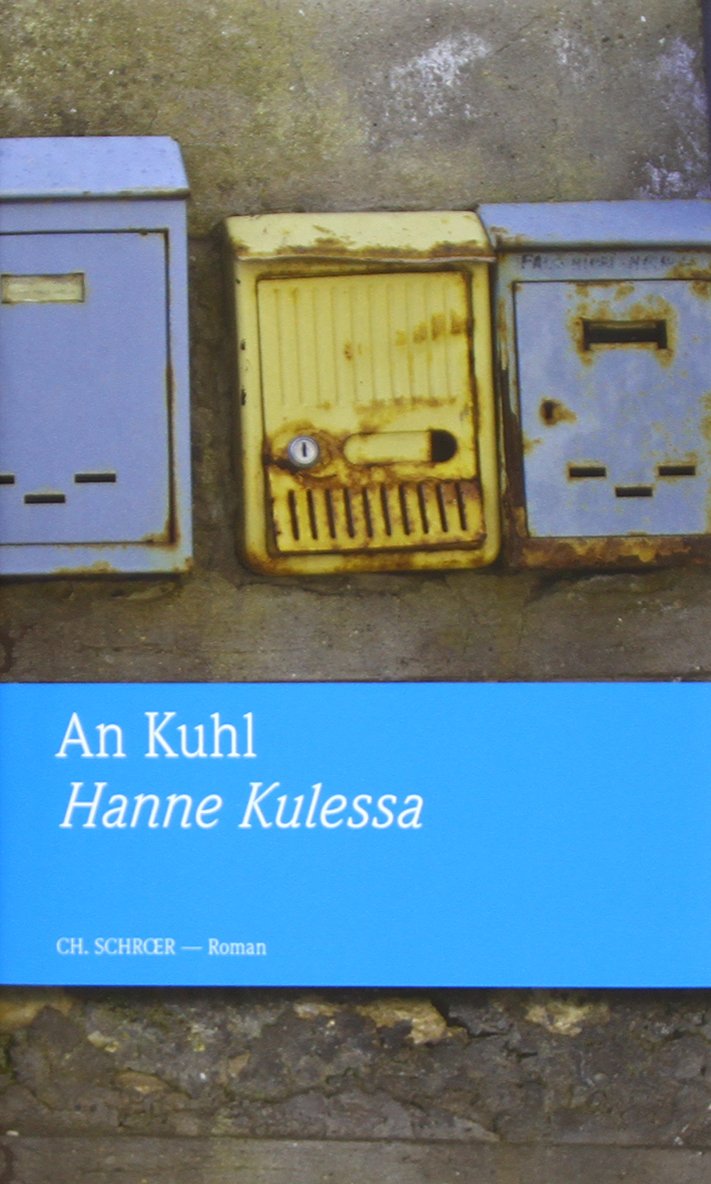 An Kuhl: Roman. Deutsche Erstausgabe Contemporary literature