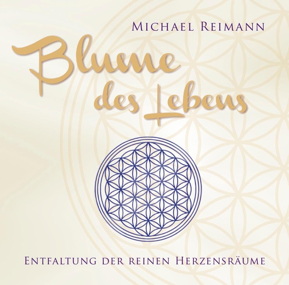 Blume des Lebens. Entfaltung der reinen Herzensräume Arts & Music