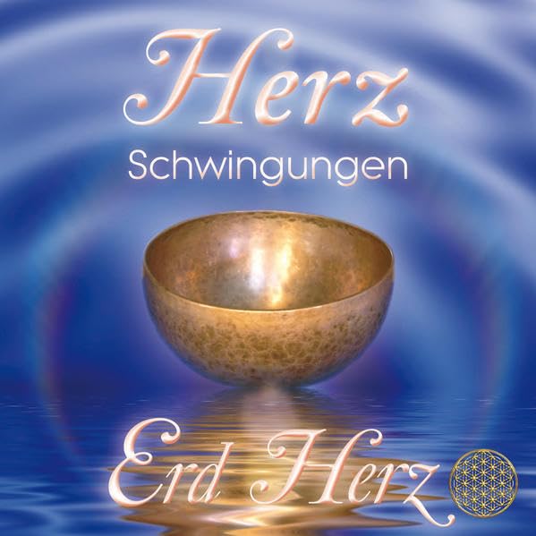Herz Schwingungen ~ Erd Herz. Musik und Klänge aus der Liebe & Weisheit des Herzens (Heilmusik mit ausgewählten Frequenzen) Arts & Music