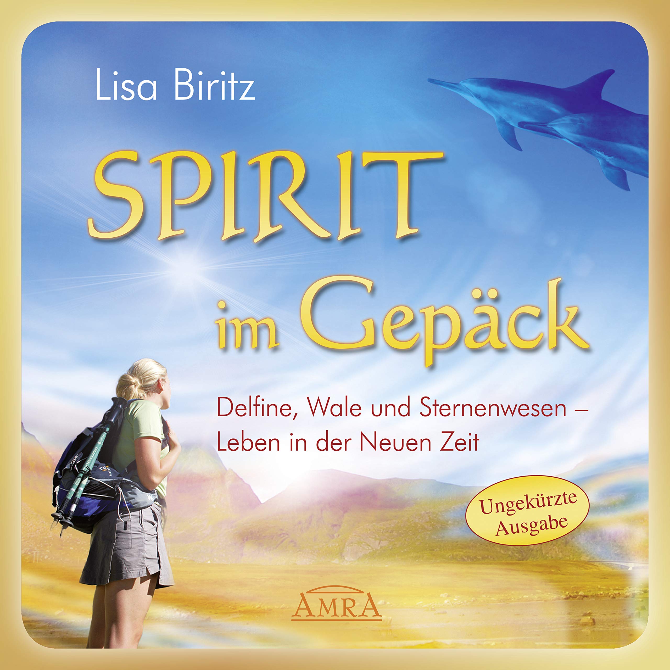 SPIRIT IM GEPÄCK. Delfine, Wale und Sternenwesen – Leben in der Neuen Zeit cd