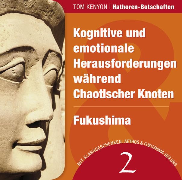 Kognitive und emotionale Herausforderungen während Chaotischer Knoten & Fukushima Religion & Esotericism
