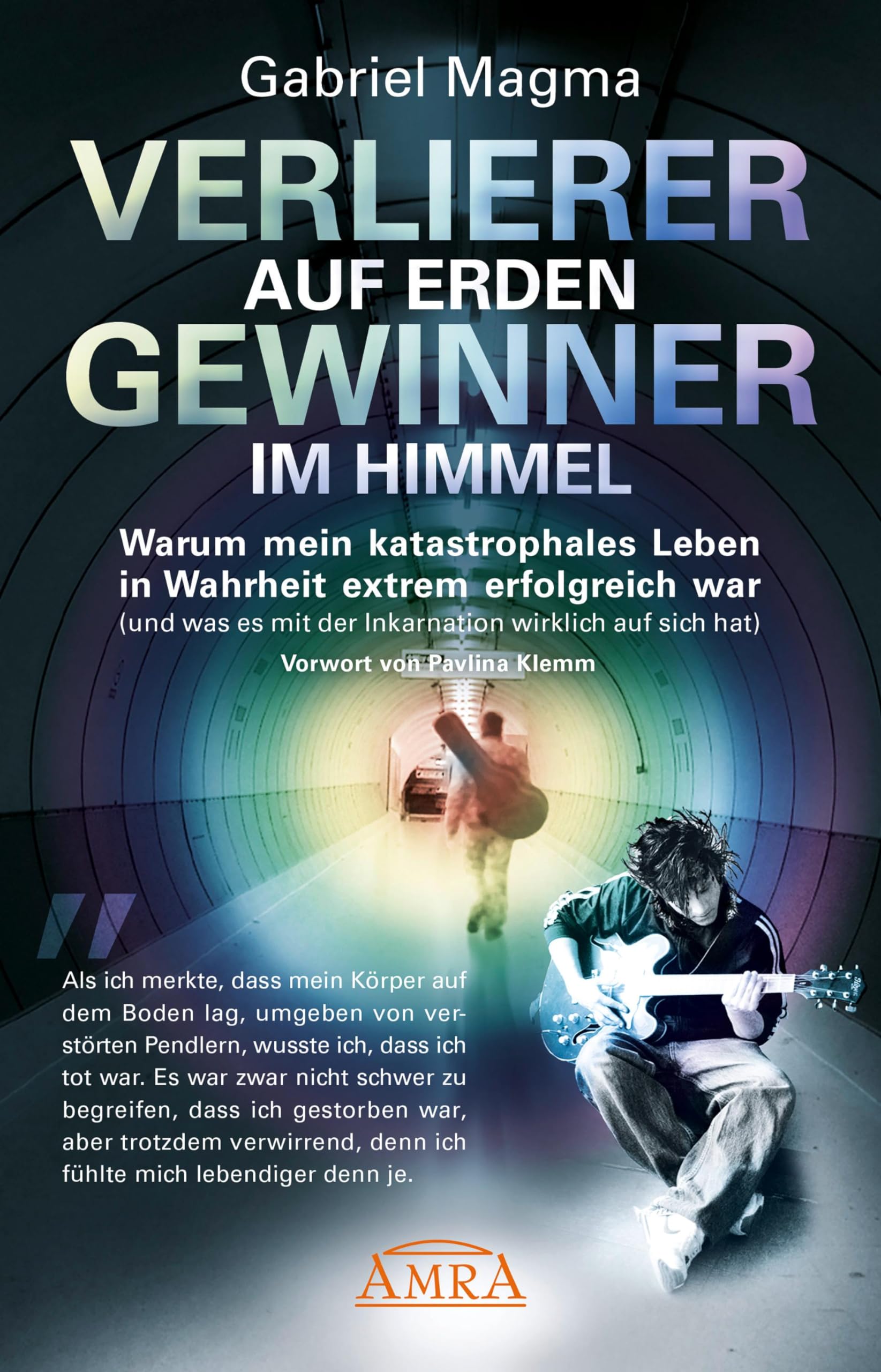 Verlierer auf Erden, Gewinner im Himmel Personalities Books