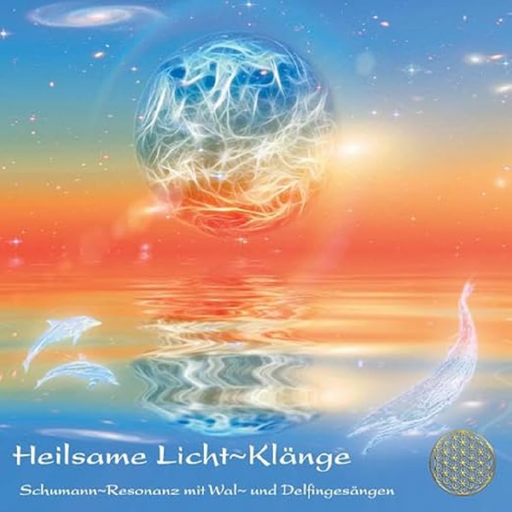 HEILSAME LICHTKLÄNGE: Schumann-Resonanz mit Wal- und Delfingesängen (Heilmusik mit ausgewählten Frequenzen) Arts & Music