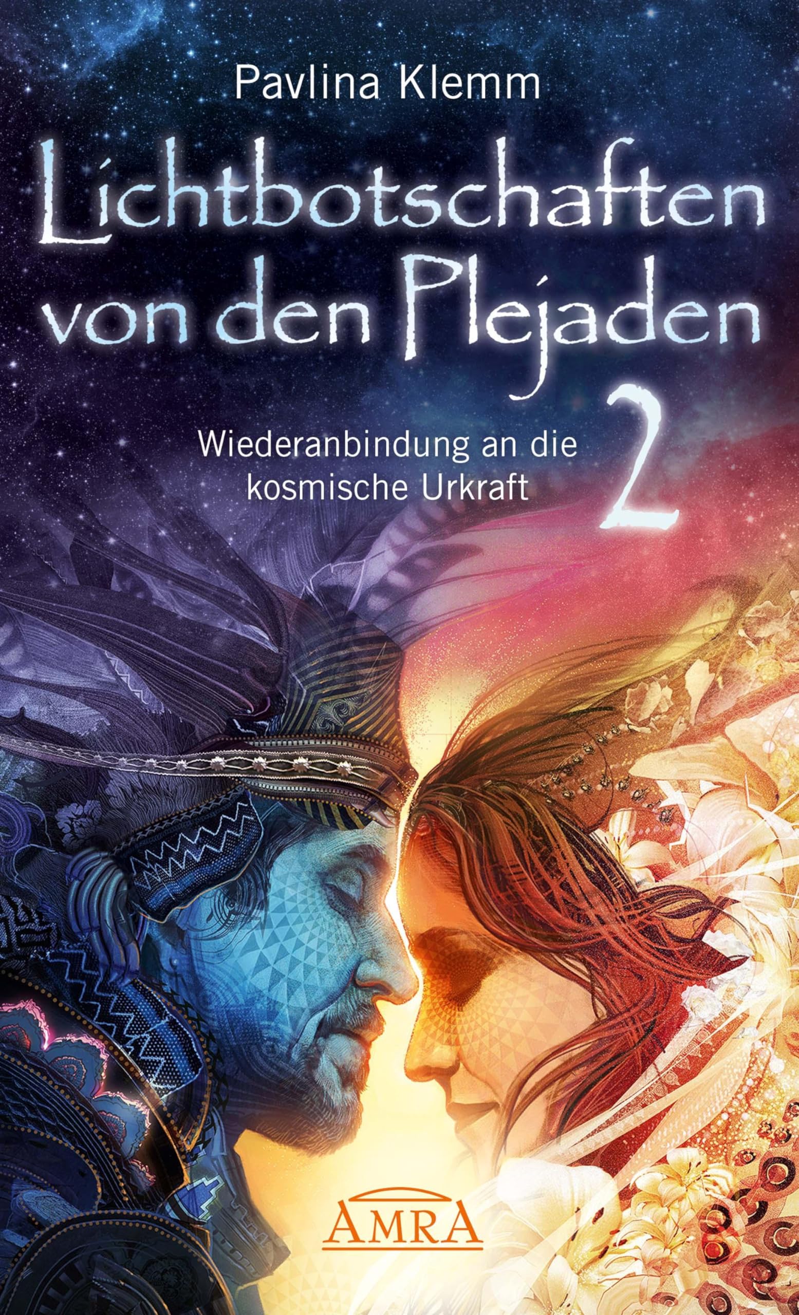 Lichtbotschaften von den Plejaden 02 Religion & Esotericism