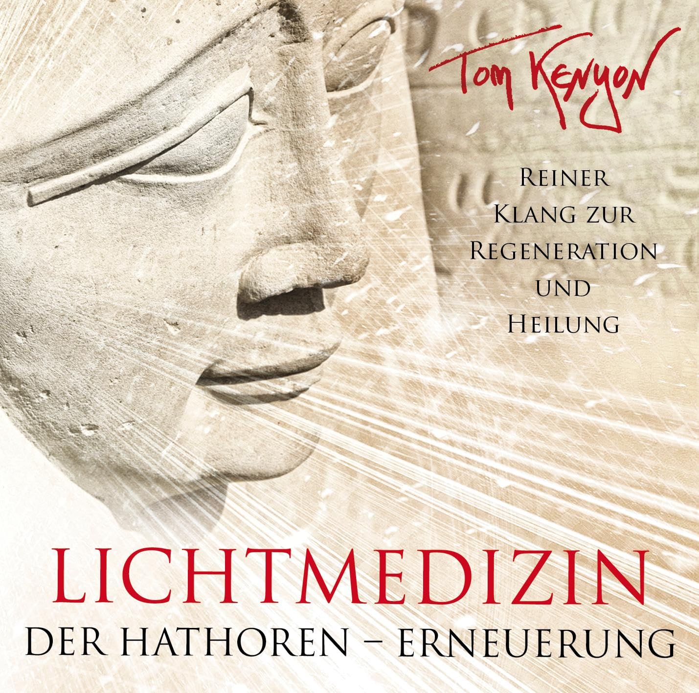 LICHTMEDIZIN DER HATHOREN - ERNEUERUNG Pop