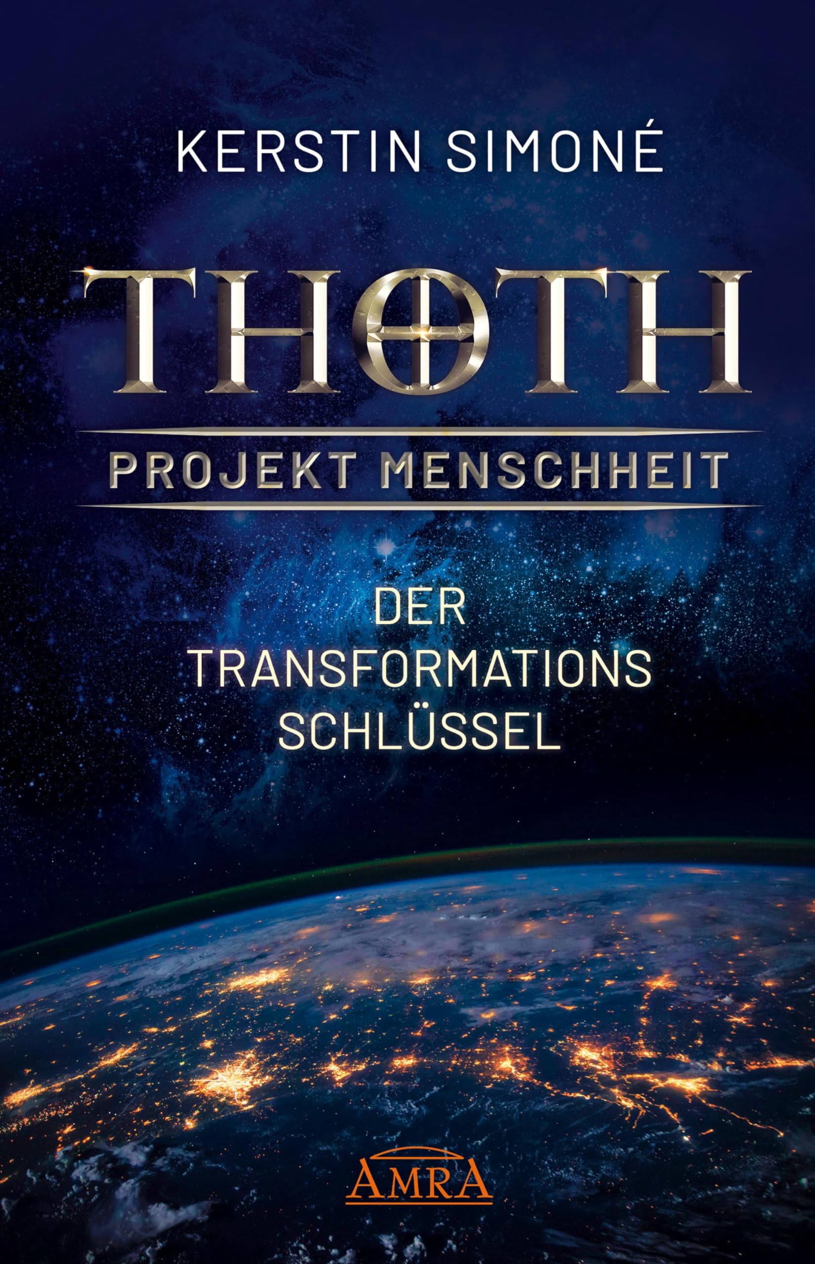 Thoth - Projekt Menschheit: Der Transformationsschlüssel Health, Nutrition & Fitness