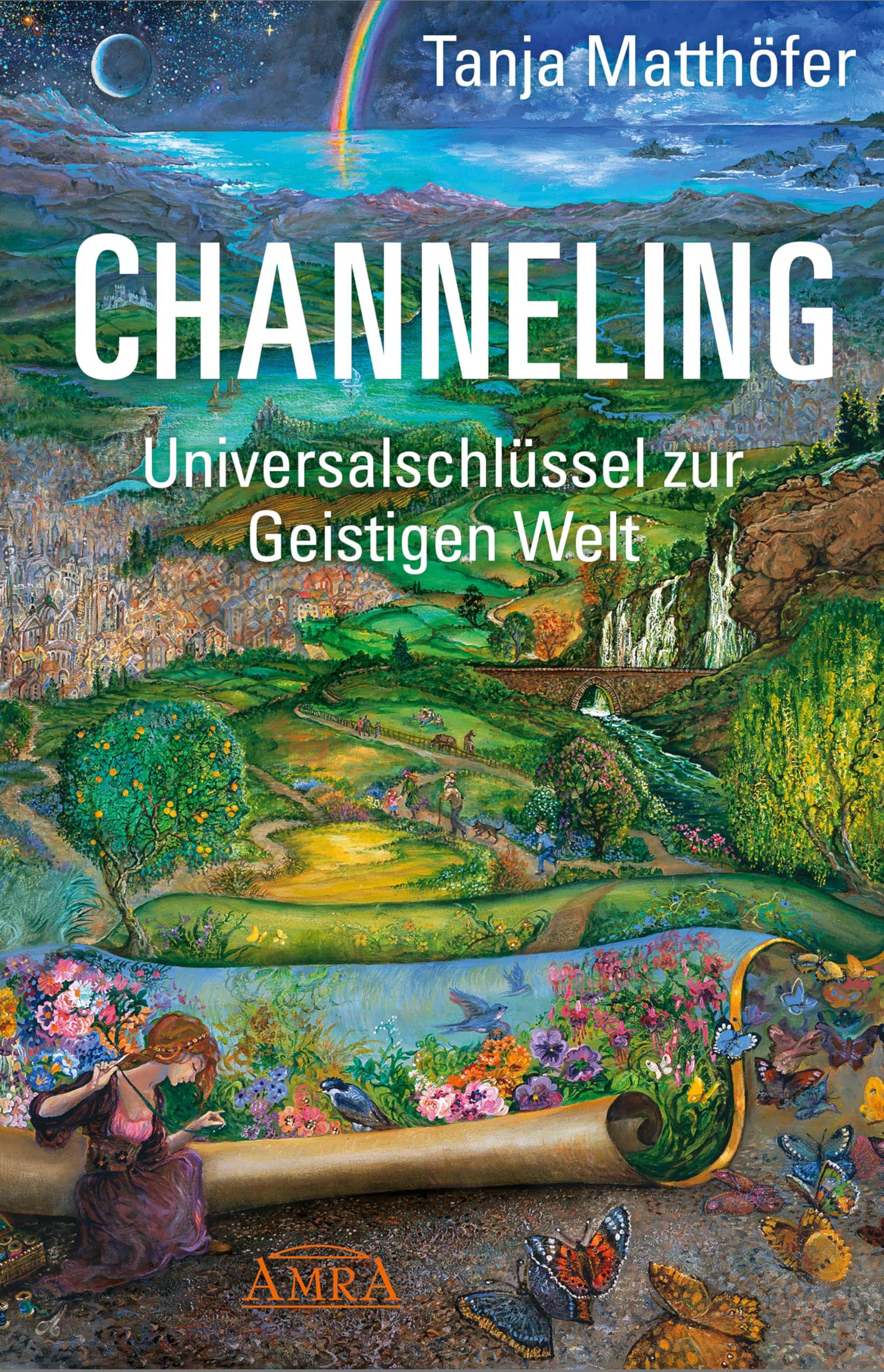 CHANNELING. Universalschlüssel zur Geistigen Welt Business, Finance & Career