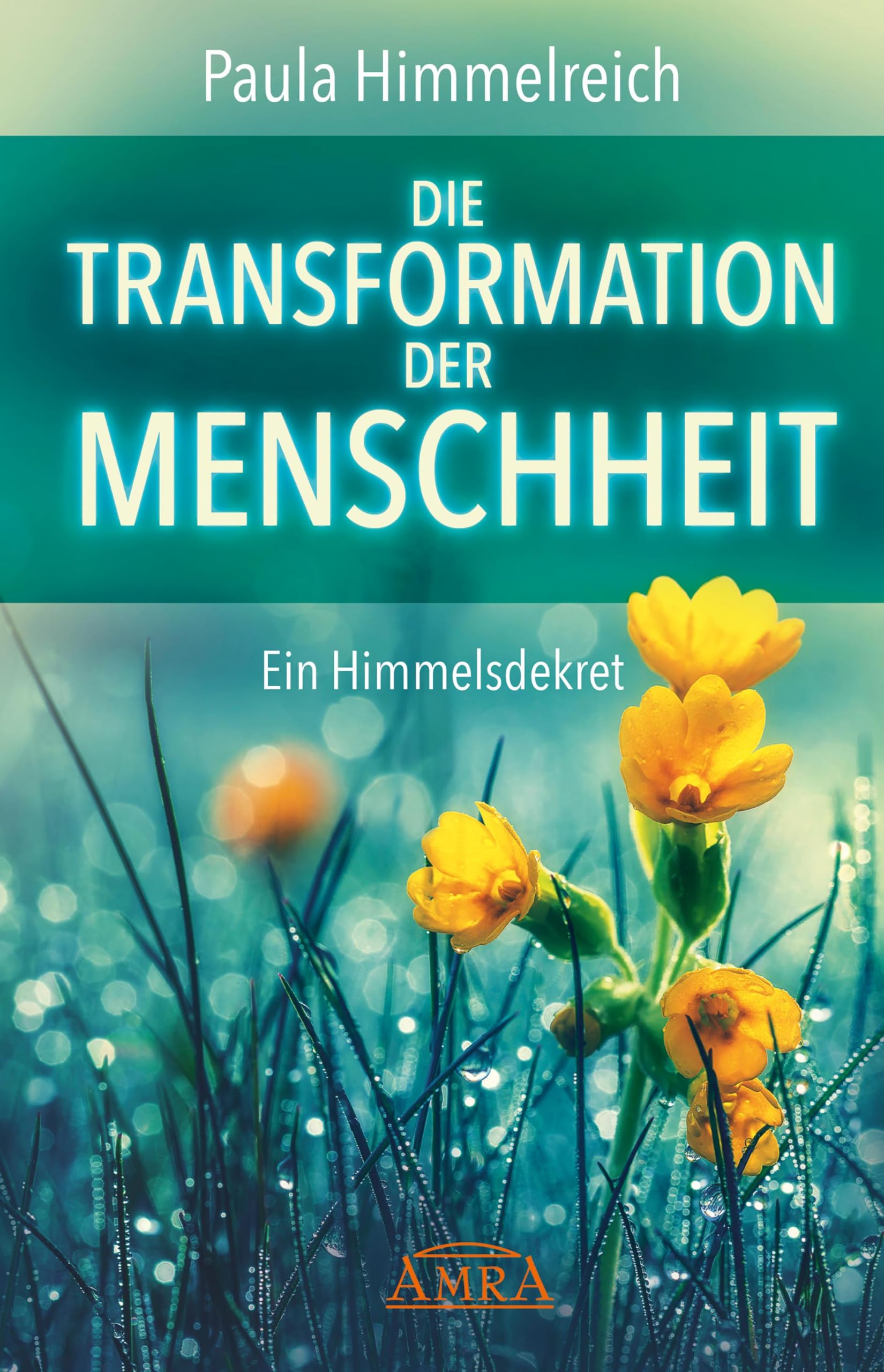 DIE TRANSFORMATION DER MENSCHHEIT Health, Nutrition & Fitness