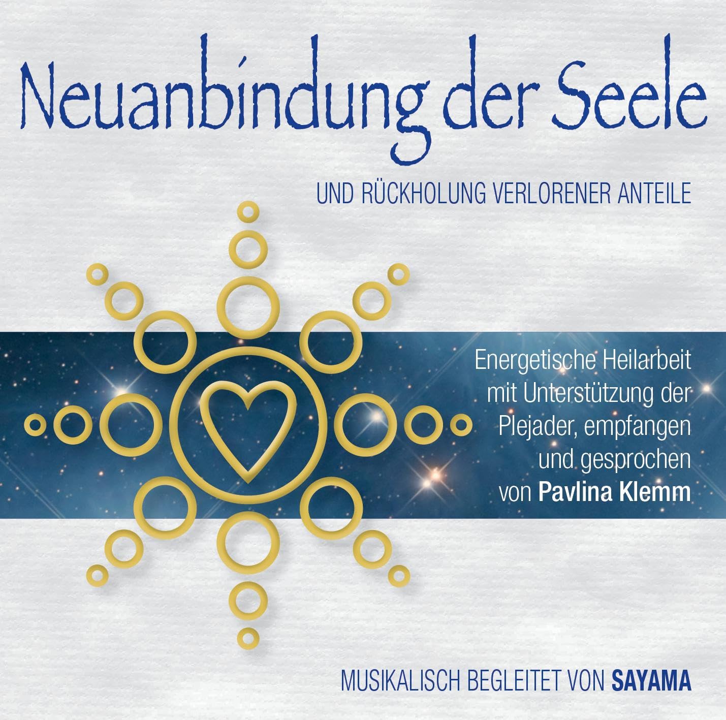 Neuanbindung der Seele und Rückholung verlorener Anteile Music