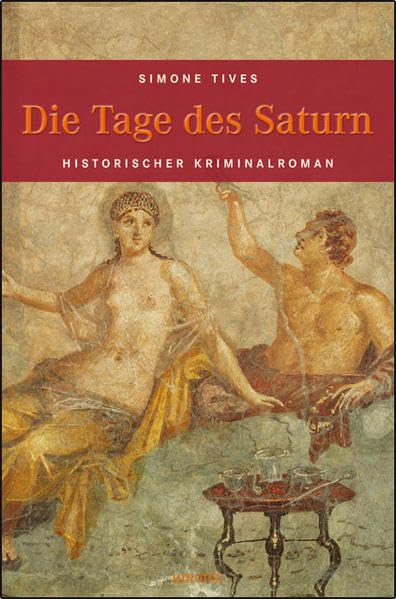 Die Tage des Saturn (Historischer Kriminalroman) Contemporary literature