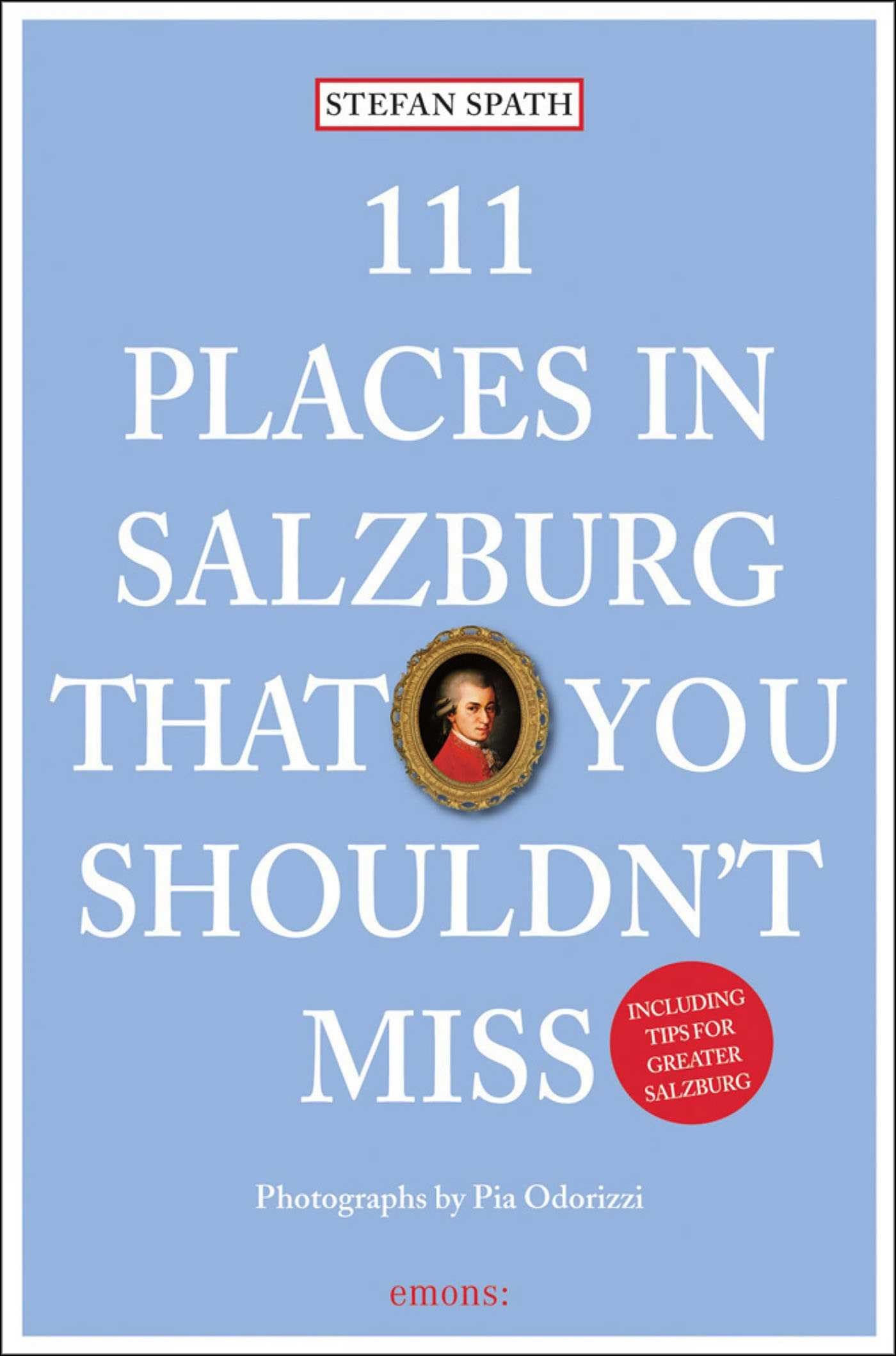 111 Places in Salzburg That You Shouldn't Miss Film, Art & Culture