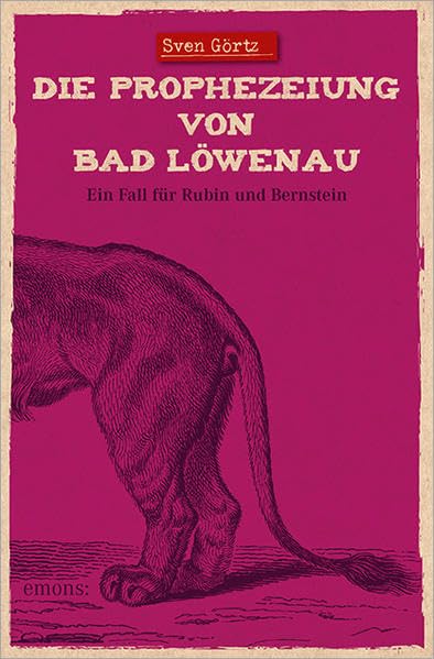 Die Prophezeiung von Bad Löwenau (Ein Fall für Rubin und Bernstein) Contemporary literature