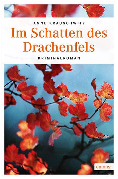 Im Schatten des Drachenfels Contemporary literature