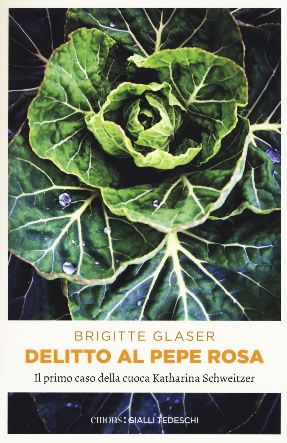 Delitto al pepe rosa. Il primo caso della cuoca Katharina Schweitzer book