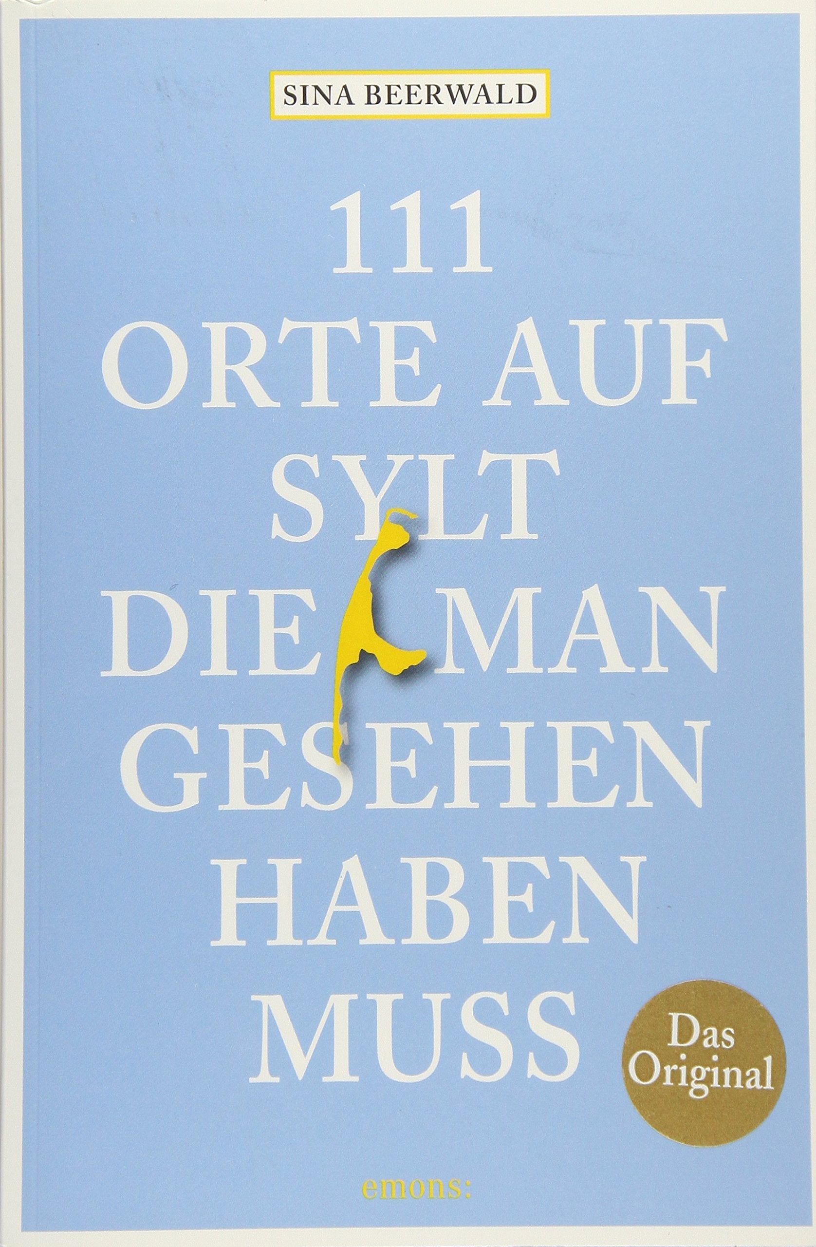 111 Orte auf Sylt, die man gesehen haben muss Leisure, Home & Garden