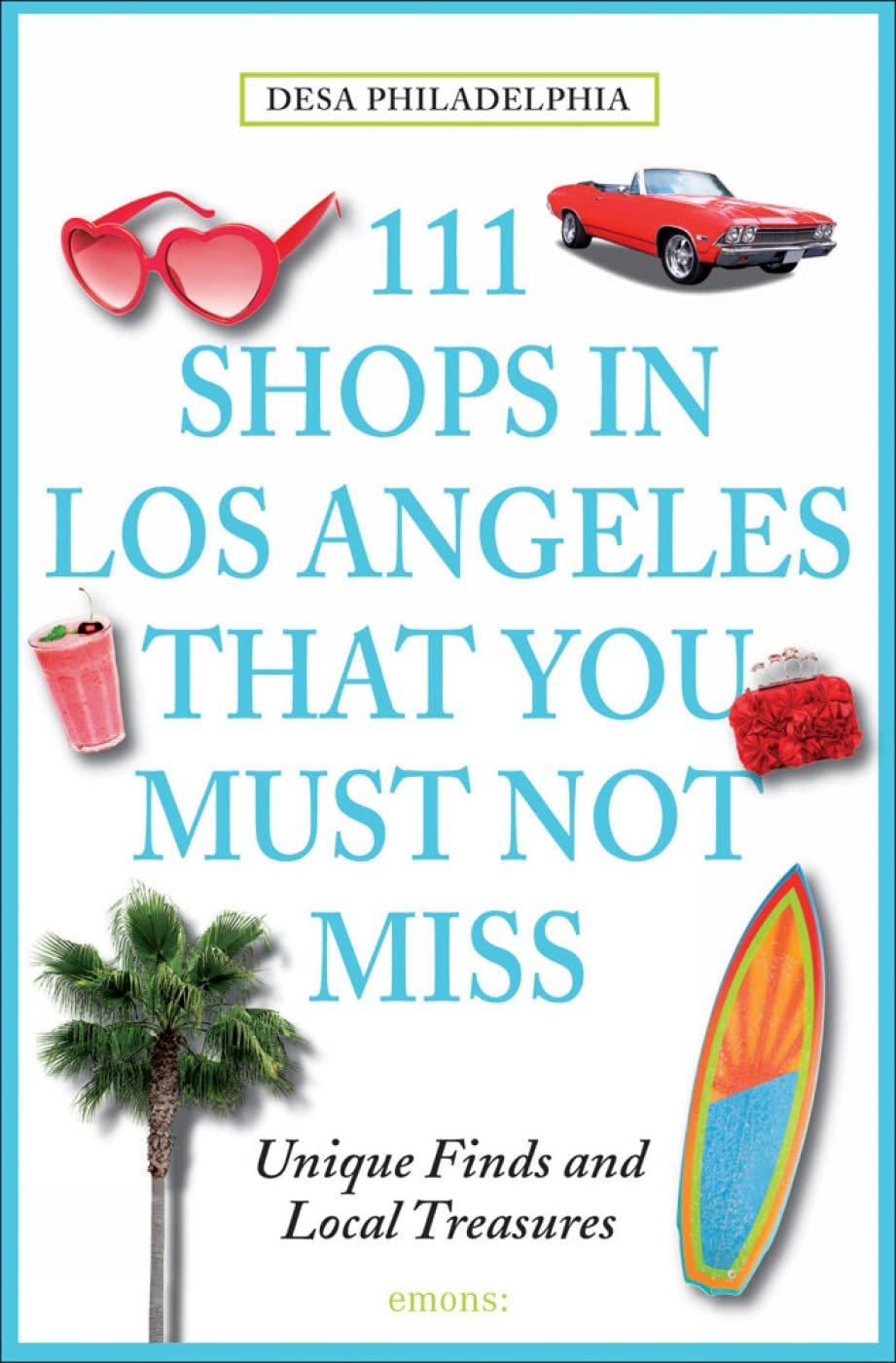 111 Shops in Los Angeles that you must not miss Leisure, Home & Garden