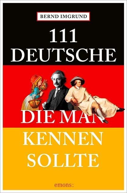 111 Deutsche, die man kennen sollte General education
