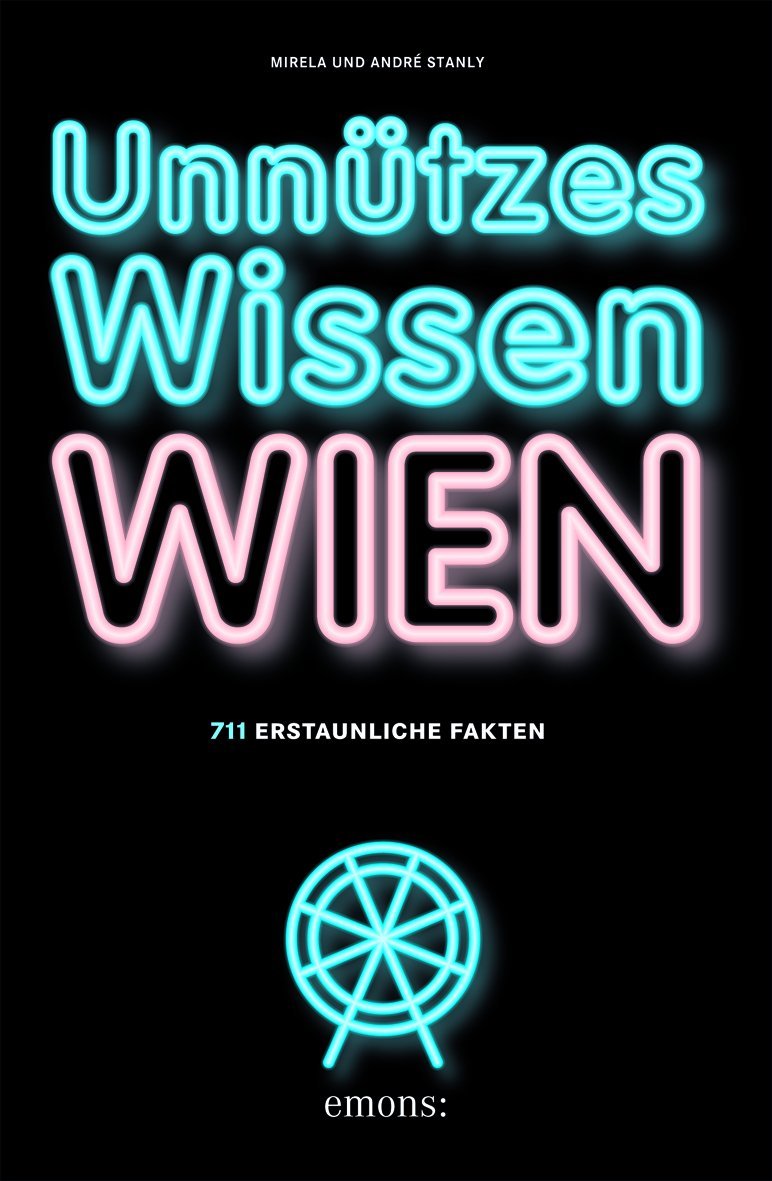 Unnützes Wissen Wien Humour & Satire