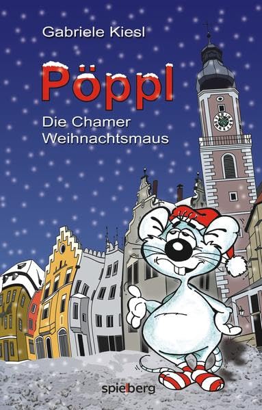 Pöppl: Die Chamer Weihnachtsmaus Non-fiction