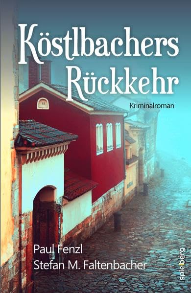 Köstlbachers Rückkehr Contemporary literature