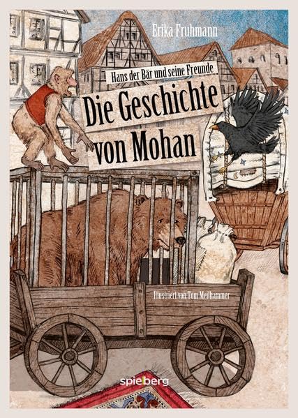 Die Geschichte von Mohan: Hans der Bär und seine Freunde Novels & Short Stories