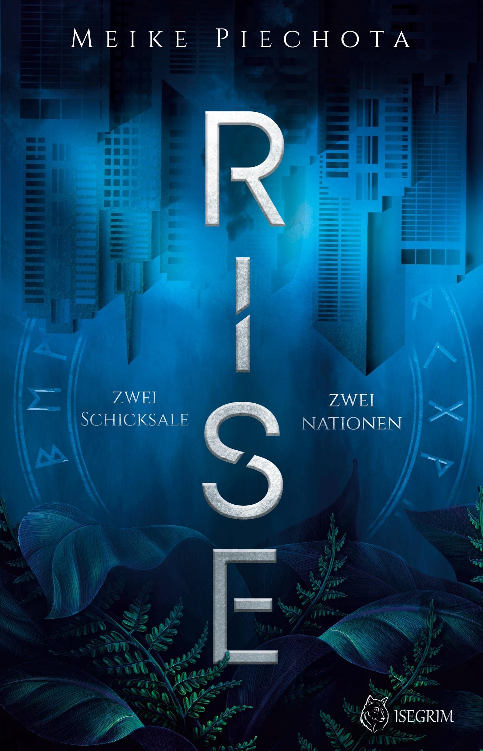 RISE: Zwei Schicksale - Zwei Nationen Historical Fiction
