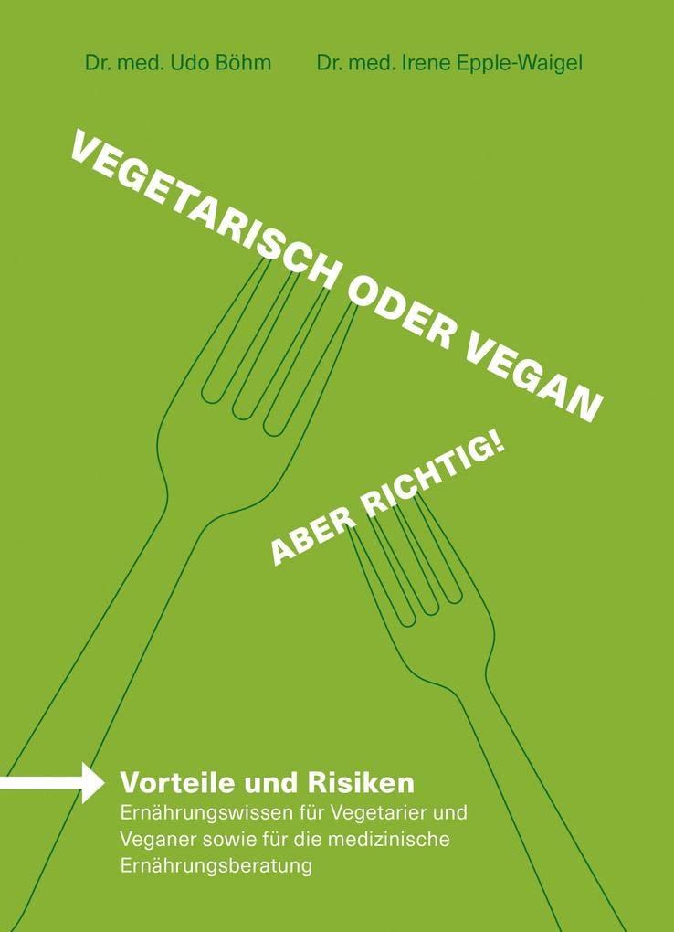 Vegetarisch & Vegan - Aber richtig! Medicine