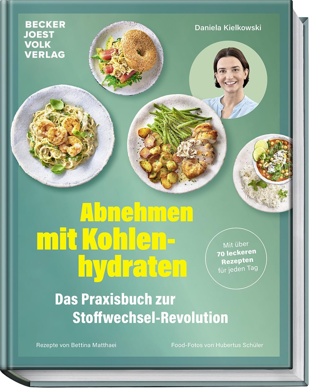 Abnehmen mit Kohlenhydraten – Das Praxisbuch zur Stoffwechsel-Revolution – Mit über 70 leckeren Rezepten für jeden Tag – Stoffwechsel anregen, Jo-Jo-Effekt vermeiden, nachhaltig abnehmen Medicine