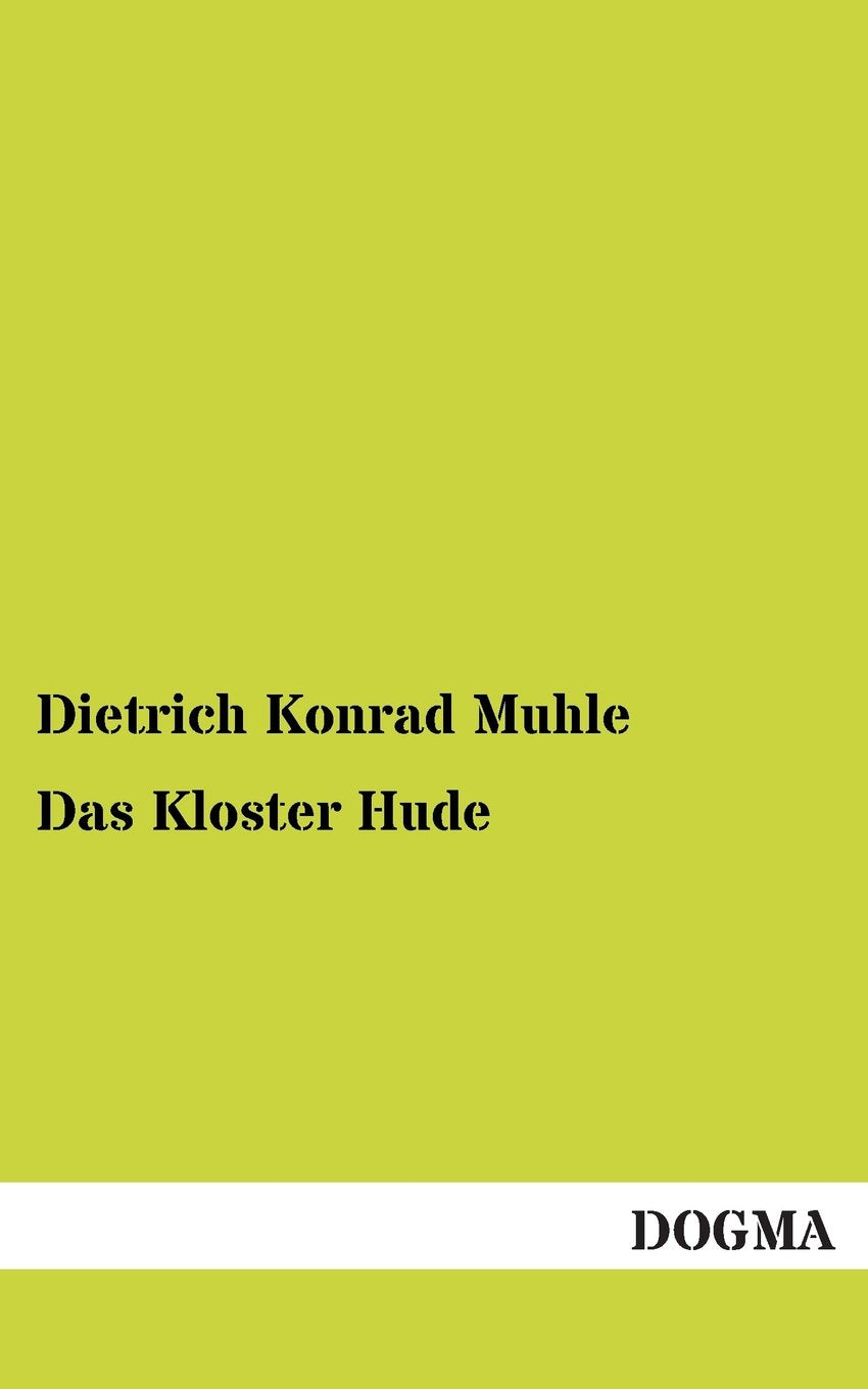 Das Kloster Hude Politics & History