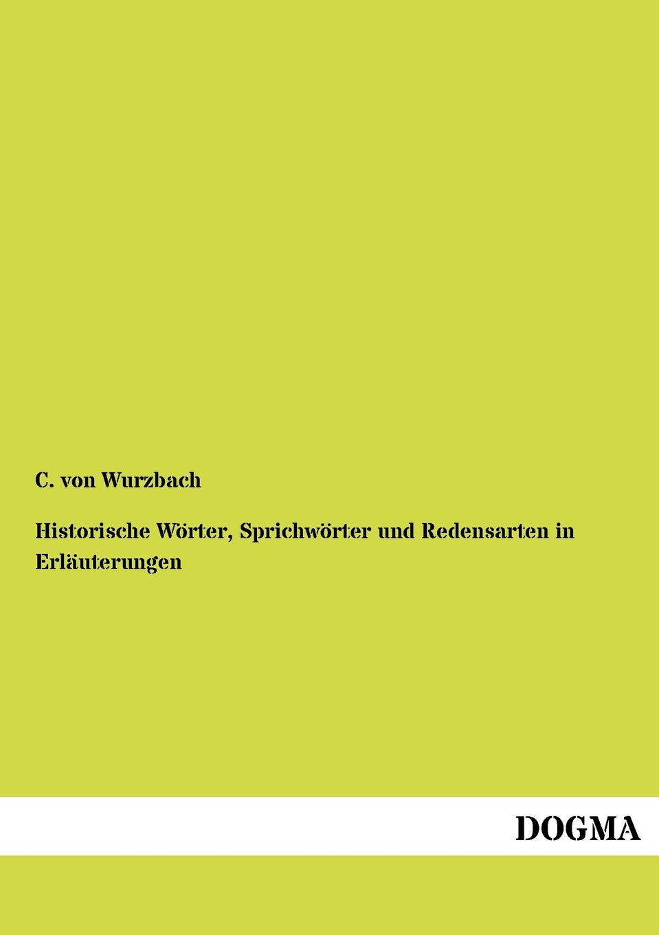 Historische Wörter, Sprichwörter und Redensarten in Erläuterungen Contemporary literature