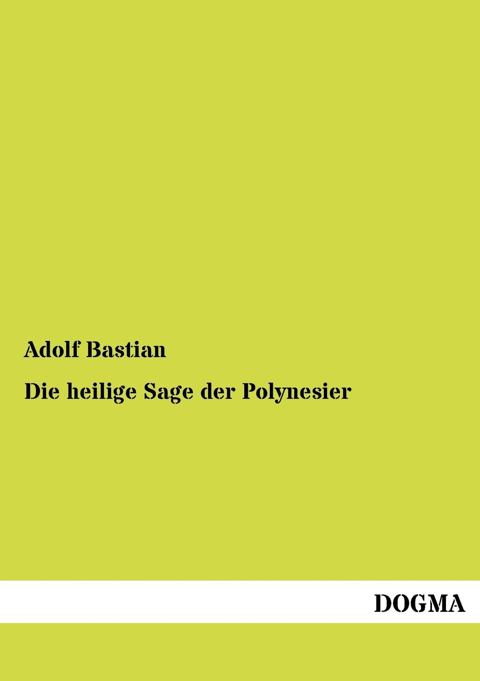 Die heilige Sage der Polynesier: Kosmogonie und Theogonie Law