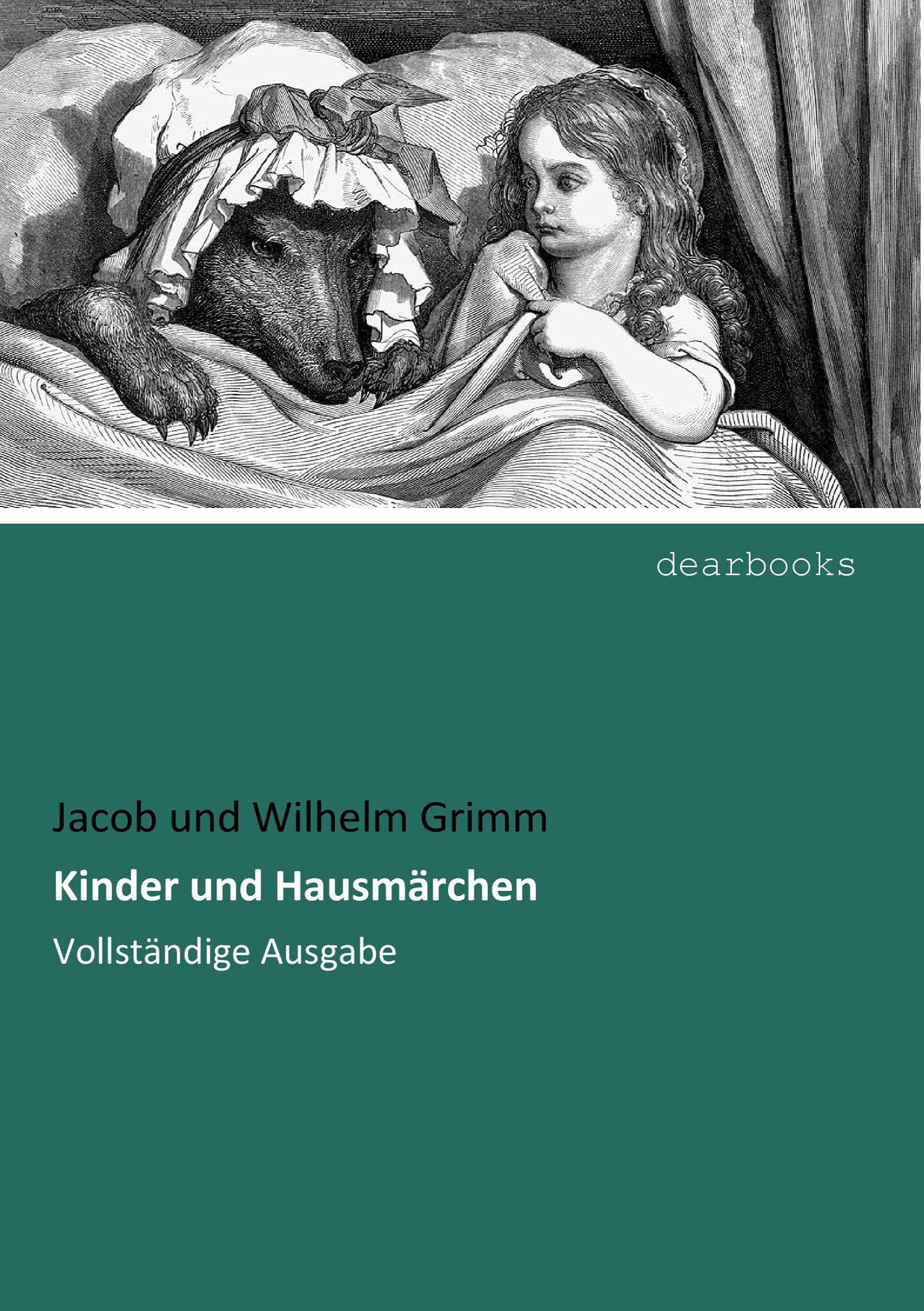 Kinder- und Hausmaerchen: Vollstaendige Ausgabe: Vollständige Ausgabe Fairy Tales & Legends