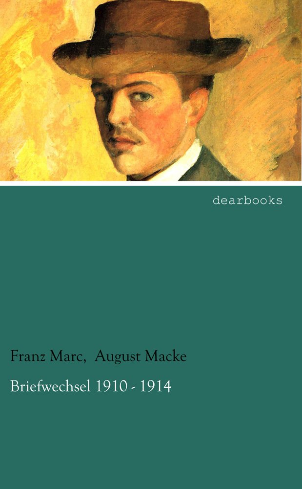 Briefwechsel 1910 - 1914 Essays & Short Stories