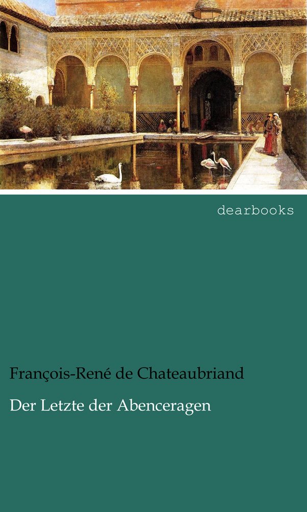 Der Letzte der Abenceragen Historical Fiction