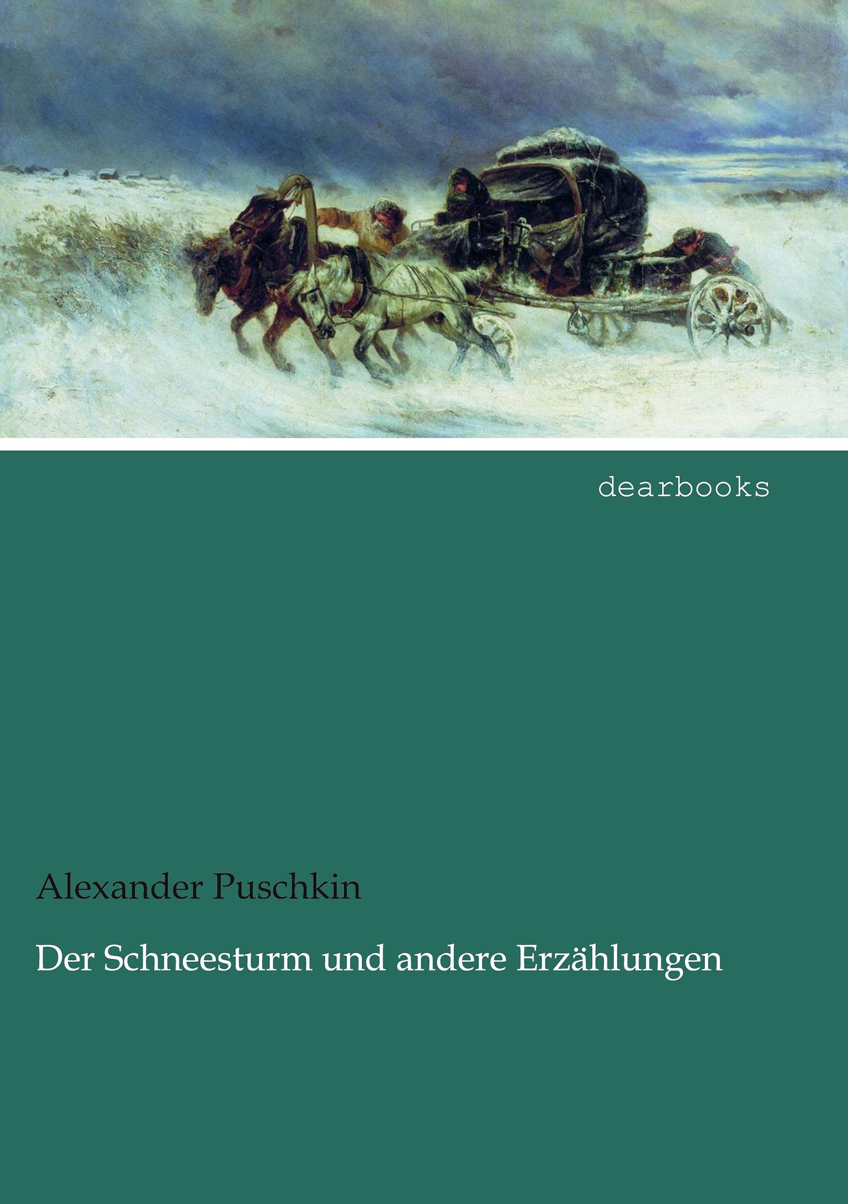 Der Schneesturm und andere Erzaehlungen Contemporary literature