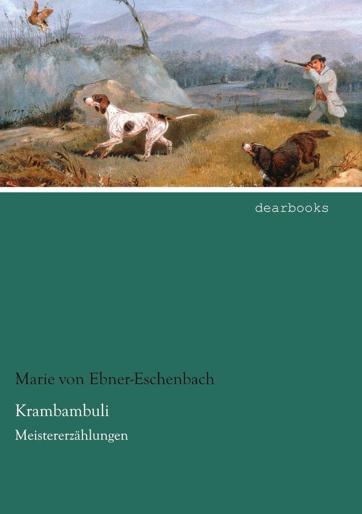 Krambambuli Essays & Short Stories