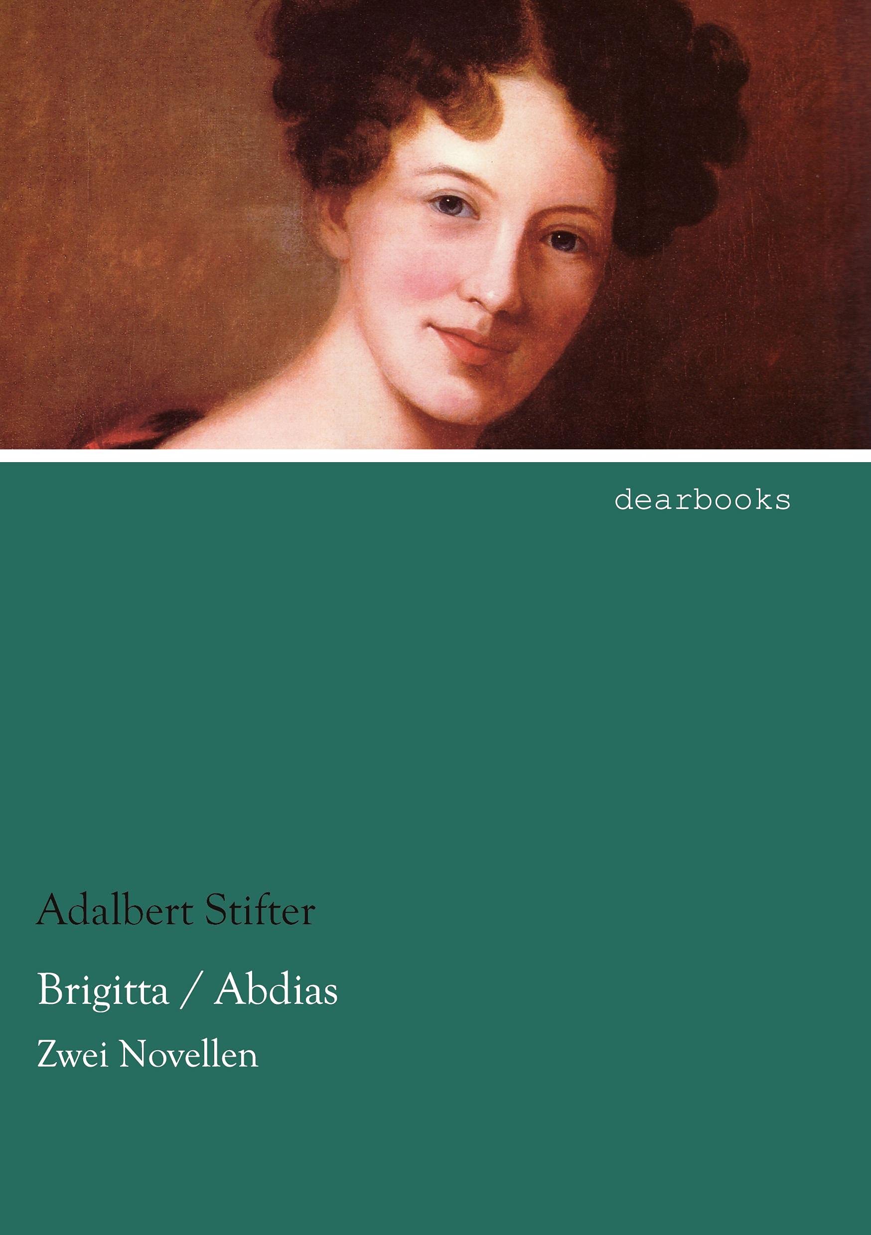 Brigitta / Abdias: Zwei Novellen Classics