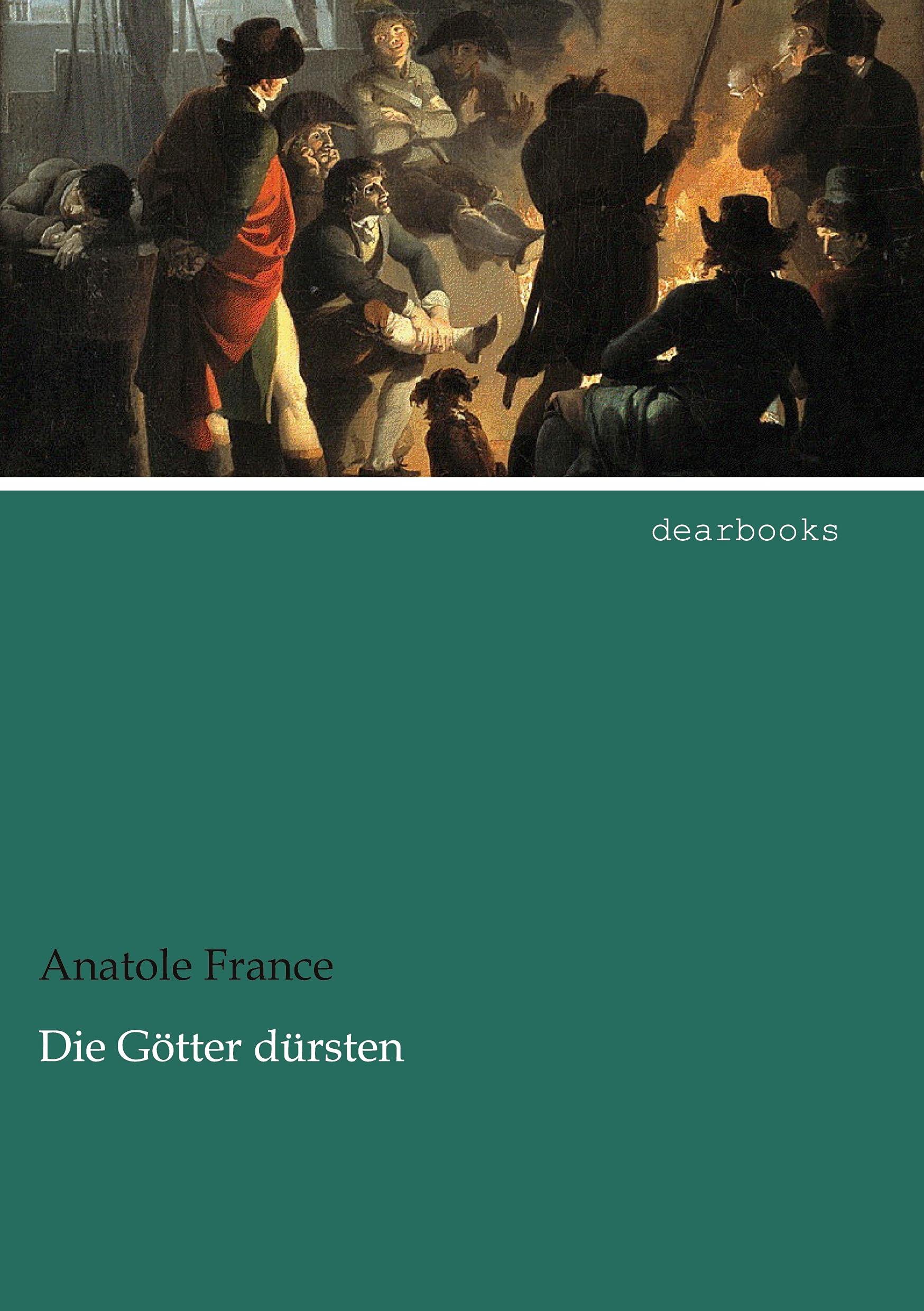 Die Goetter duersten Historical Fiction