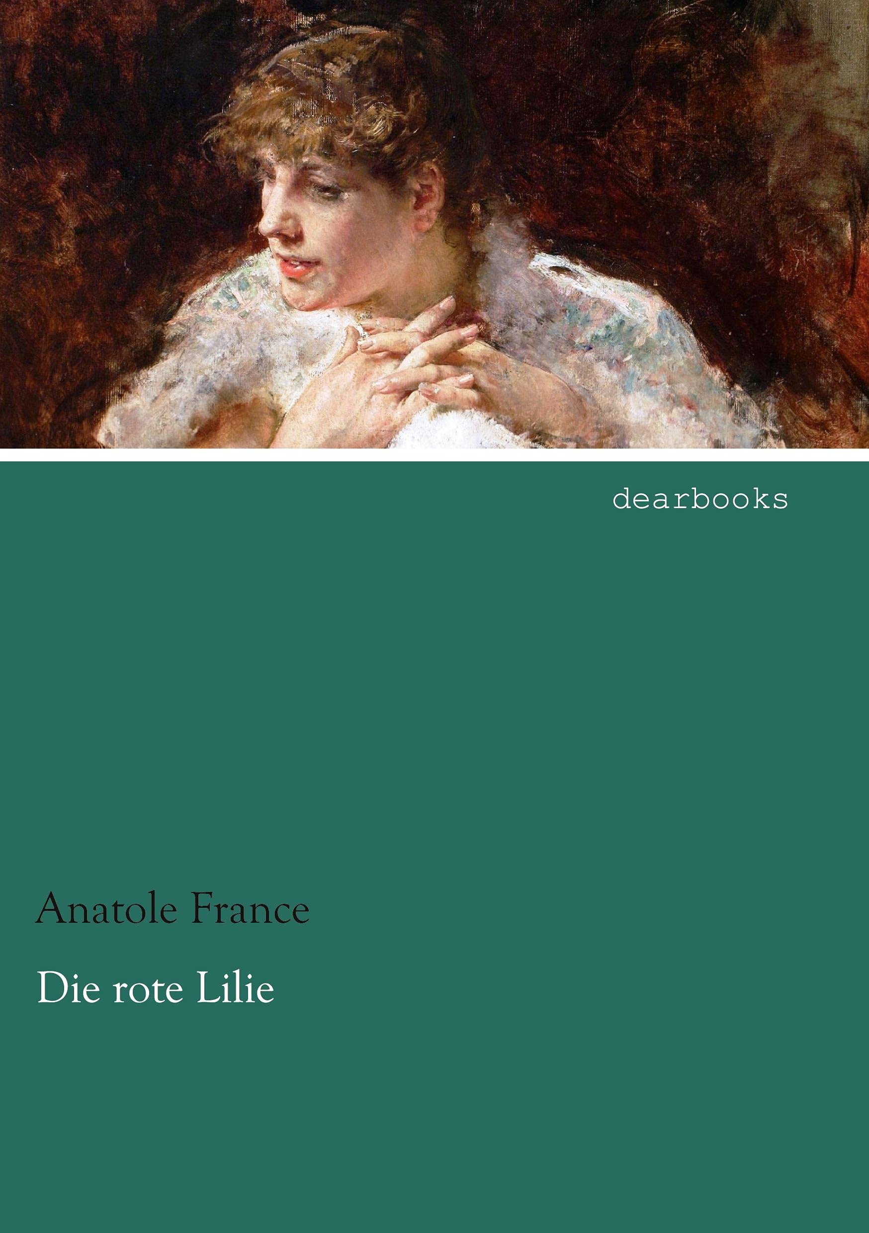 Die rote Lilie Contemporary literature
