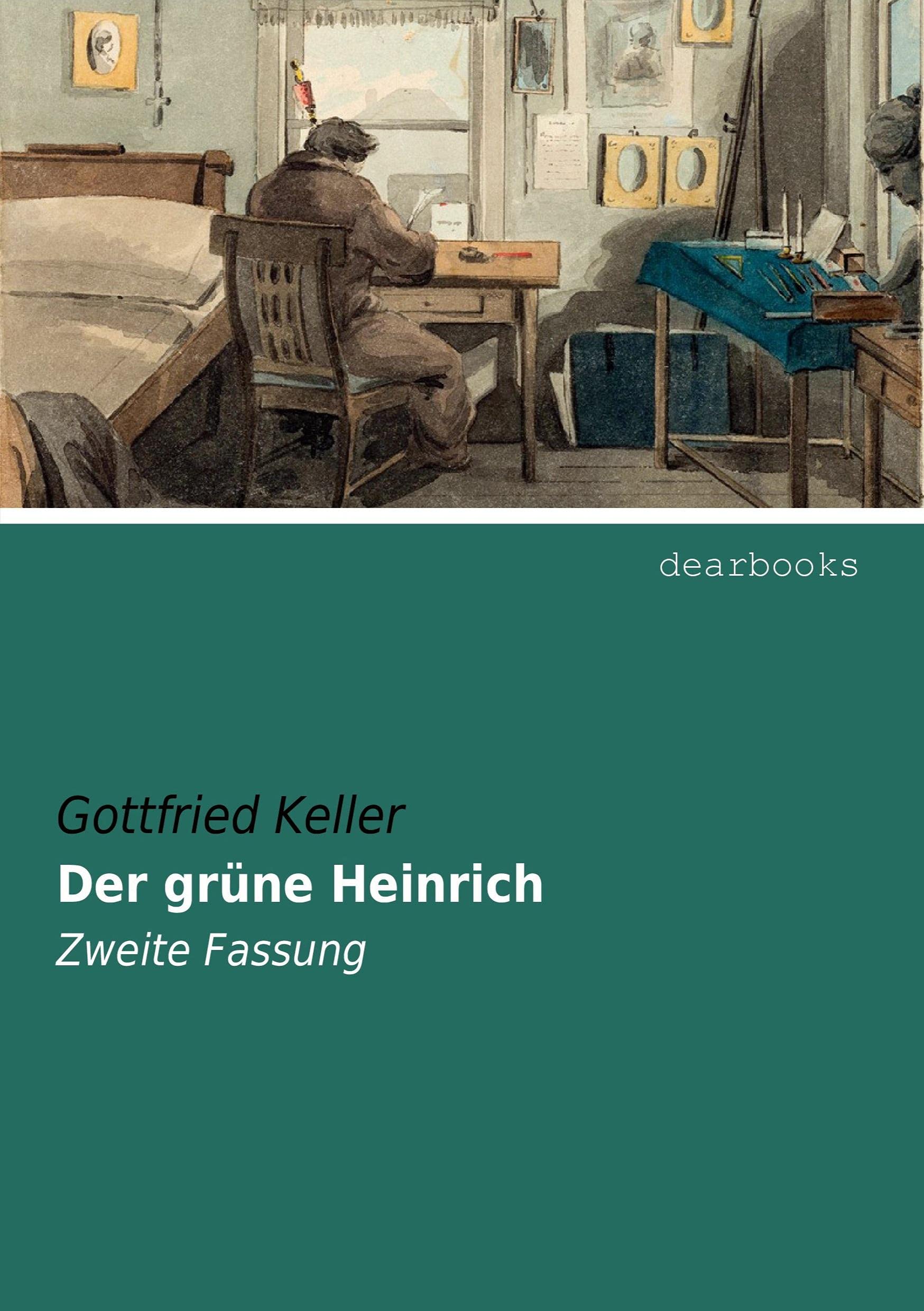 Der grüne Heinrich: Zweite Fassung Classics