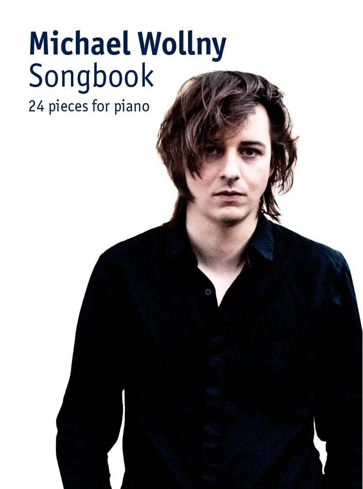 Michael Wollny Songbook For Piano -24 Pieces For Piano-: Songbook für Klavier Sheet Music
