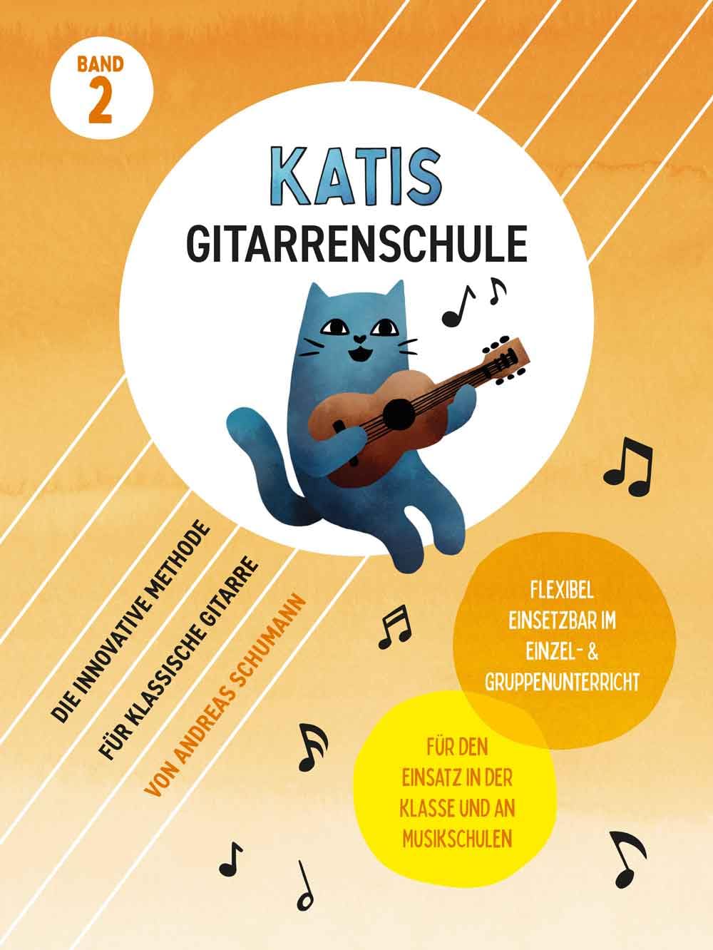 Andreas Schumann Katis Gitarrenschule Band 2 | Anfänger bis Gitarre Lehrbuch für Kinder & Jugendliche | Akustikgitarre Lernen mit Tirando Technik | Illustriertes Notenbuch für Schüler Lehrer book