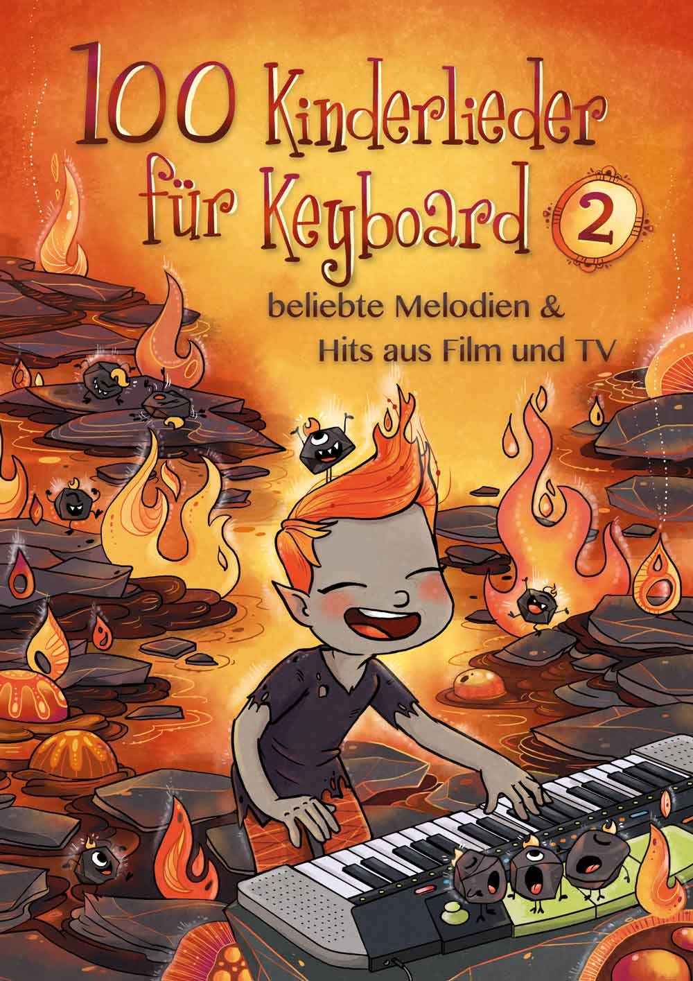 100 Kinderlieder für Keyboard 2: beliebte Melodien & Hits aus Film und TV Sheet Music