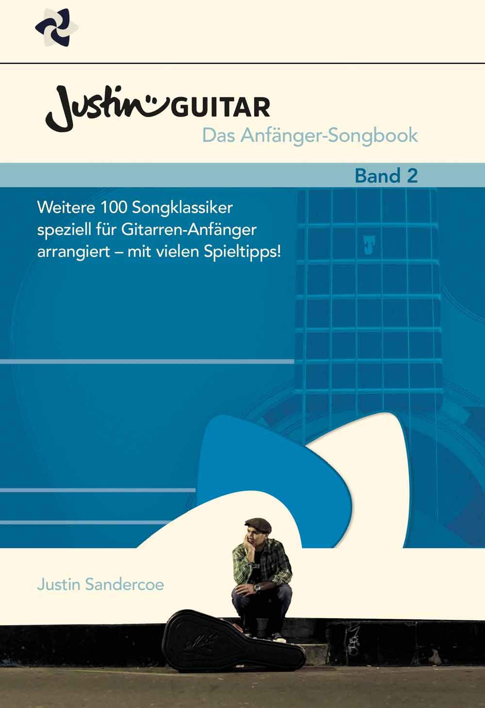 JustinGuitar.com - Das Anfänger-Songbook Band 2: Weitere 100 Klassiker, speziell für Gitarren-Anfänger arrangiert - mit vielen Spieltipps! Sheet Music