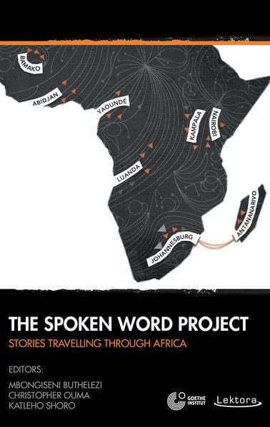 The Spoken Word Project: Stories travelling through Africa Social Sciences