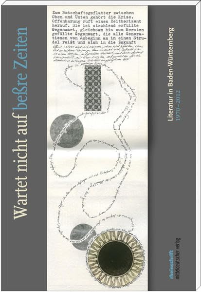 "Wartet nicht auf beßre Zeiten" Contemporary literature