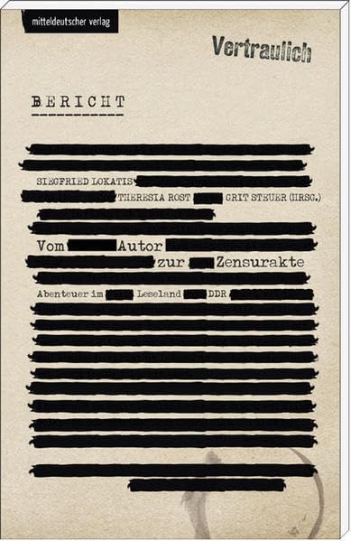Vom Autor zur Zensurakte: Abenteuer im Leseland DDR Books