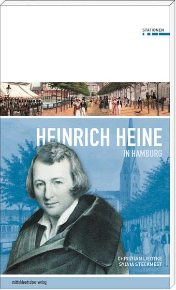 Heinrich Heine in Hamburg Memories
