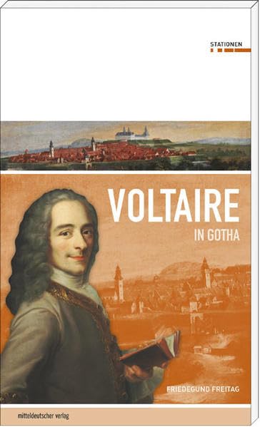 Voltaire in Gotha Memories