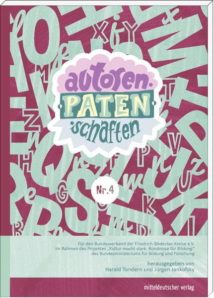 Autorenpatenschaften Nr. 4: Ein Lesebuch mit den besten Ergebnissen aus Hamburg Non-fiction